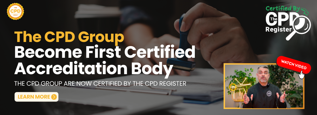 The CPD Group Become the First Certified CPD Accreditation Body